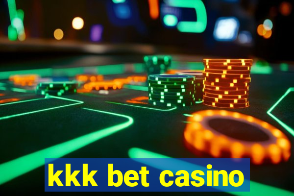 kkk bet casino